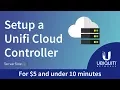 Setup a Unifi Cloud Controller for 5 and under 10 minutes