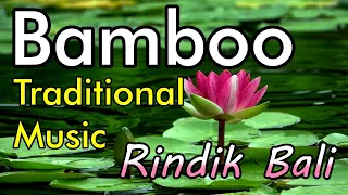 Download Bamboo Traditional Music 2022 - Rindik Bali MP3