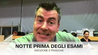 NOTTE PRIMA DEGLI ESAMI 