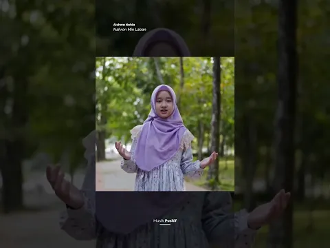 Nyanyi Bareng Aishwa Nahla Nahron Min Laban  ✨ #shorts #musikpositif #musikislami