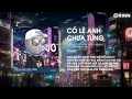 Lagu Có Lẽ Anh Chưa Từng (Vkey Remix) - OnlyC ft Karik | Có Bao Giờ Em Biết Anh Ra Sao Hiện Tại Remix
