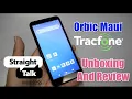 Orbic Maui Unboxing and review for Tracfone Straight talk Verizon