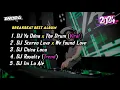 Download Lagu DJ BREAKBEAT MIXTAPE FULL ALBUM REMIX VIRAL TIKTOK 2024 🔥🥵