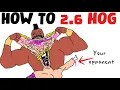 Lagu How to MASTER 2.6 Hog! (Crush Your Opponents Every Time)