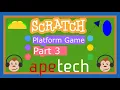 Scratch Tutorial How to Create A Scrolling Platform Game Part 3
