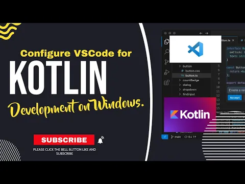 Run Kotlin on VSCode for Windows: Configure VSCode for Kotlin Development on Windows. - YouTube thumbnail