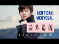 Download Lagu 我不后悔 - Wo Bu Hou Hui  - Jacky - 郑源 - Aku Tidak Menyesal - Lagu Mandarin Subtitle Indonesia - Pinyin