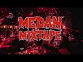 MEDAN MIXTAPE V2 FULL SUGESS 2026