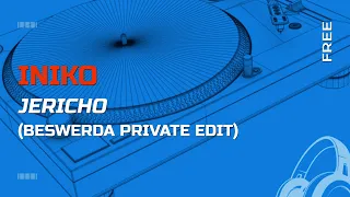 iniko jericho beswerda private edit melodictechno