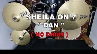 sheila on 7 dan no sound drum 