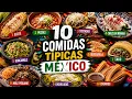 10 comidas tipicas de Mexico que tienes que conocer