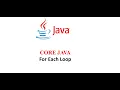 For Each Loop in Java Explained Java Enhanced For Loop Tutorial