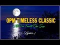 Download Lagu TIMELESS CLASSIC OPM ( Lyrics ) RELAXING BEAUTIFUL LOVE SONGS 70s 80s 90s PLAYLIST