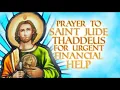 PRAYER TO SAINT JUDE THADDEUS FOR URGENT FINANCIAL HELP | ARLYN HARTLEY