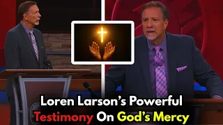 Loren Larson s Powerful Testimony on God s Mercy Shakes the Audience