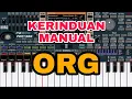 KERINDUAN versi ORG 2025 manual || Set by: Dani's Channel ORG