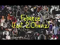 Skrillex And Diplo - Febreze (Feat. 2 Chainz)