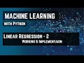Machine Learning with Python - 3 Linear Regression
