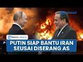 Download Lagu Terima Kunjungan Menlu Iran Araghchi di Moskow, Putin Siap Bantu Teheran dan Kutuk Serangan AS
