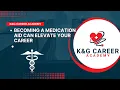Becoming a Medication Aide Can Elevate Your Career
