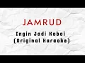Download Lagu Jamrud - Ingin Jadi Koboi (Karaoke original) HQ audio
