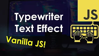 Typewriter Typing Effect - JavaScript Tutorial