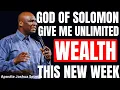 Lagu GOD OF SOLOMON GIVE ME UNLIMITED WEALTH THIS NEW WEEK WITH APOSTLE JOSHUA SELMAN PRAYERS
