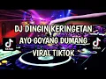 Download Lagu DJ viral || DJ DINGIN KERINGETAN BASS🔥x AYO GOYANG DUMANG 🎧_TERBARU