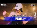 Download Lagu BREAKBEAT YANK WALI BAND FULL BASS TERBARU 2025_DJ EBENG