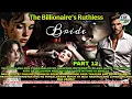 PART 12: THE BILLIONAIRE'S RUTHLESS BRIDE | Novela Series
