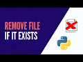 Python Remove a File if it Exists