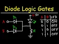 Diode Logic Gates - OR NOR AND NAND