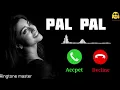 Lagu Pal Pal Jeena Muhal Mera Tere ।। Hindi Bollywood ringtone new trending #ringtonmaster #audio mp3