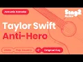 Lagu Taylor Swift - Anti-Hero (Acoustic Karaoke)