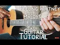 Feeling Whitney Post Malone Guitar Tutorial Feeling Whitney Guitar Guitar Lesson