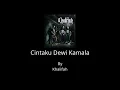 Cintaku Dewi Kamala - KHALIFAH Karaoke No Vocal HD