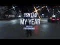 YSN Fab - MY YEAR (Official Music Video)
