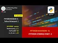 Multimedia Programming II Lecture 5 PYTHON REVISION - 3 Python Strings part