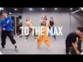 Download Lagu To the max - YellowClaw / May J Lee Choreography
