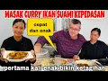 Lagu PERTAMA MASAK  CURRY IKAN SUAMI KEPEDESAN  TAPI ENAK ,BERDUA SAMA SUAMI BERES2 DAPUR 