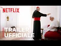 Video di I due Papi | Trailer ufficiale | Netflix