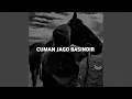 Lagu Cuman Jago Basindir