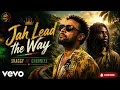 SHAGGY FT CHRONIXX- JAH LEAD THE WAY(2026)