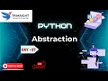 Abstraction in Python Day 27 - Simplify Complexity with OOP