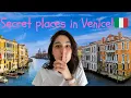 VENICE 13 places TOURISTS DON T KNOW Venice hidden gems