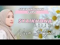 Download Lagu SYAIKHONA Cover Nissa Sabyan