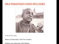 Book Changes - 03 - Srila Prabhupada's Higher Intelligence