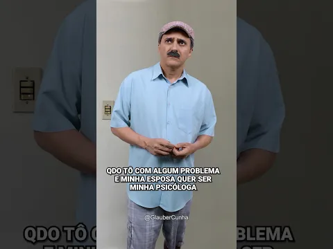 Esposa “Psicóloga” do Marido