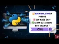 Encapsulation in Python Explained with Simple Example Class 92 EASYCODEHUB