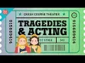 Shakespeare s Tragedies and an Acting Lesson Crash Course Theater